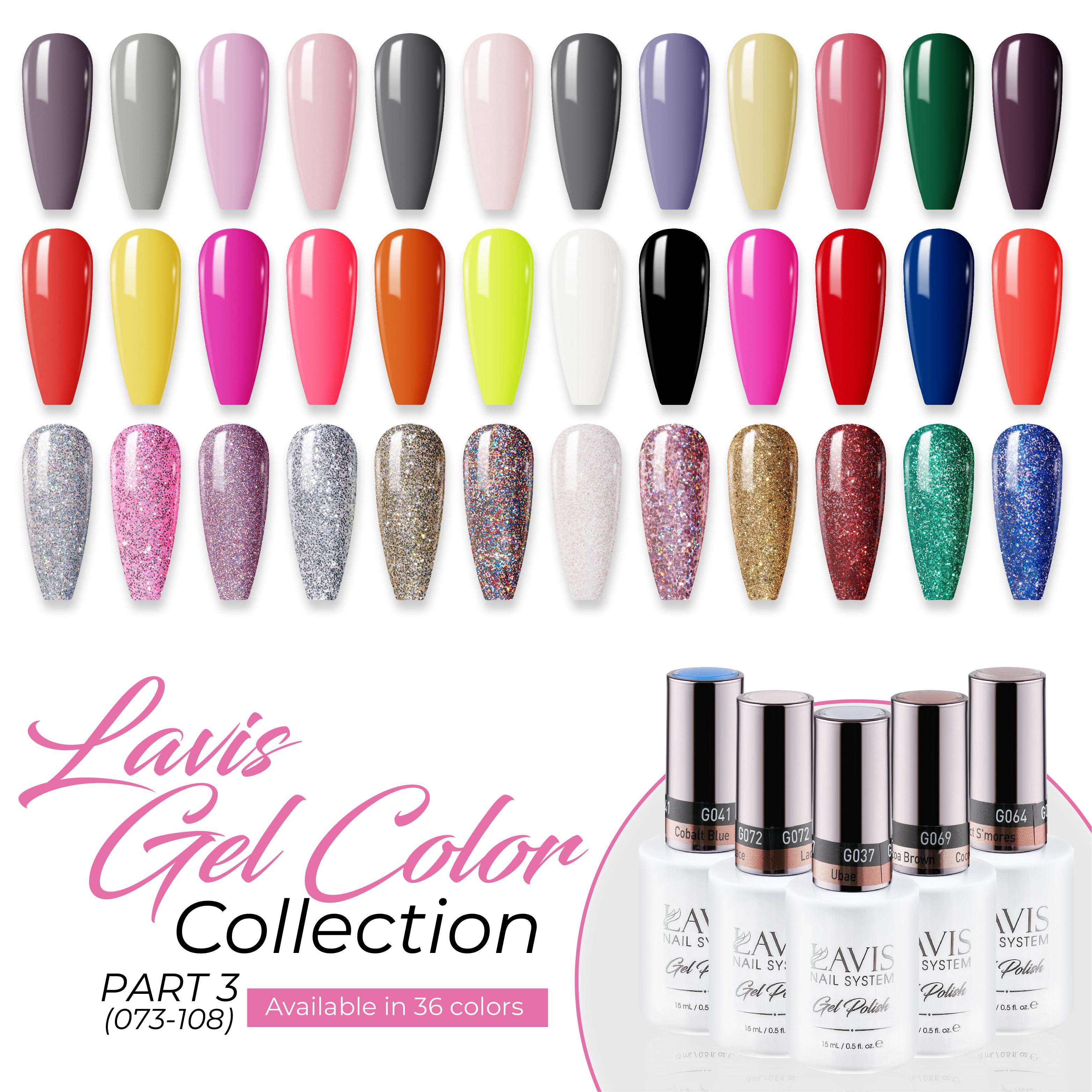 Lavis Gel Polish Part 3 (36 Colors): 073-108