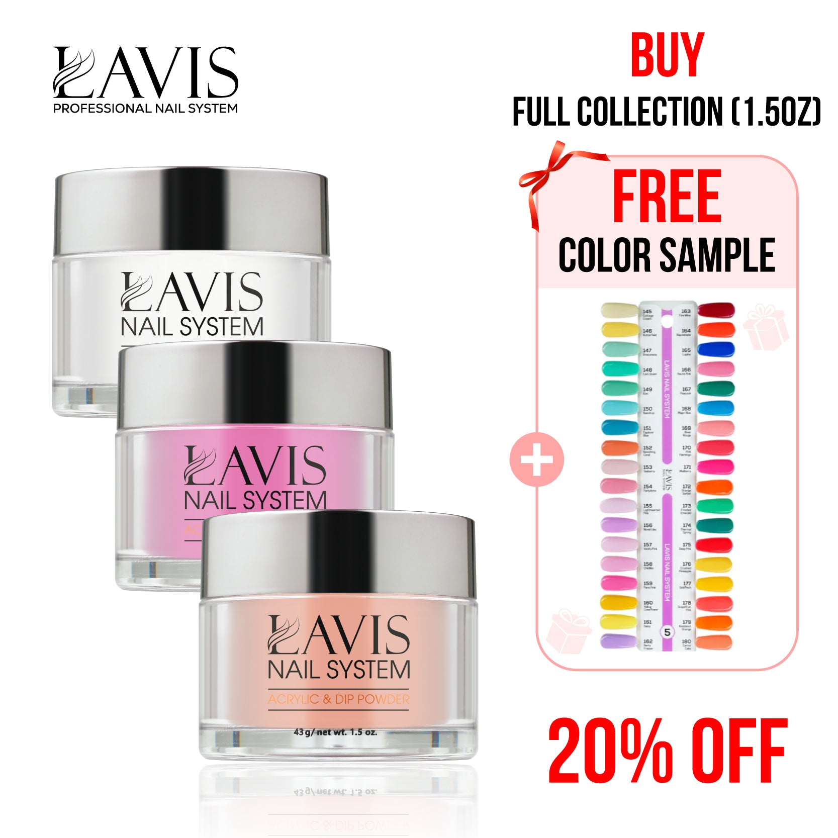 Lavis Acrylic & Dip Powder Part 5 (36 Colors): 145-180 - 1.5oz