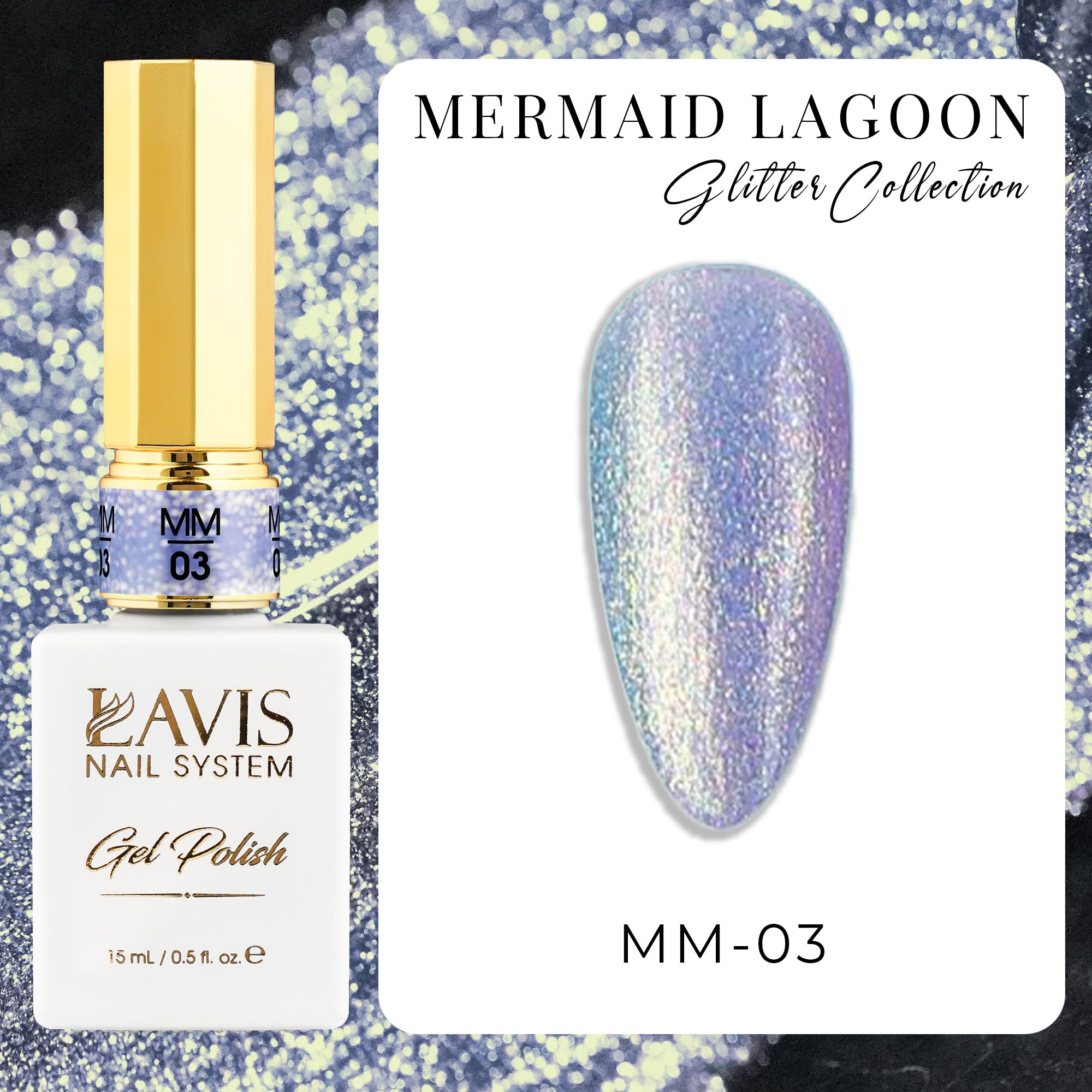 LAVIS MM03 - Gel Polish 0.5oz - Mermaid Lagoon Glitter Collection