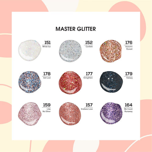 MASTER GLITTER - LDS Holiday Gel Nail Polish Collection: 151, 152, 157, 159, 164, 176, 177, 178, 179
